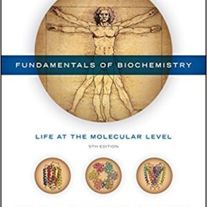 Fundamentals of Biochemistry Life at the Molecular Level 5th – PDF ebook