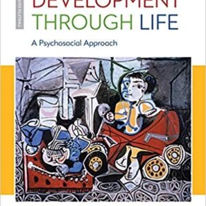 Development Through Life: A Psychosocial Approach 12th Edition – PDF ebook