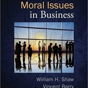 Moral Issues in Business 13th Edition by William H. Shaw – PDF ebook