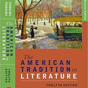 The American Tradition in Literature (concise) book alone 12th Edition – PDF ebook