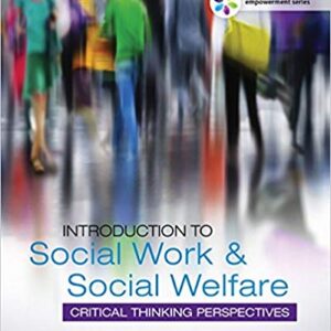 Empowerment Series: Introduction to Social Work & Social Welfare: Critical Thinking Perspectives 5th Edition – PDF ebook
