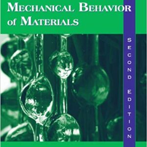 Mechanical Behavior of Materials 2nd Edition – PDF ebook