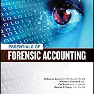 Essentials of Forensic Accounting by Michael A. Crain – PDF ebook
