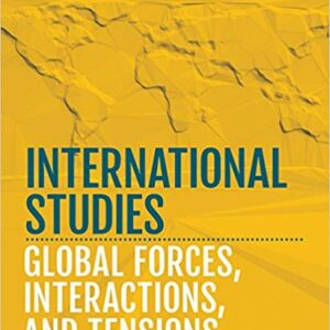 International Studies: Global Forces, Interactions, and Tensions – PDF ebook