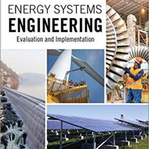 Energy Systems Engineering Evaluation and Implementation, Third 3rd Edition – PDF ebook