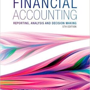 Financial Accounting Reporting, Analysis Decision Making 5th – PDF ebook