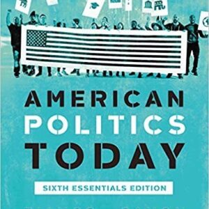 American Politics Today (Essentials Sixth Edition) 6th Edition – PDF ebook