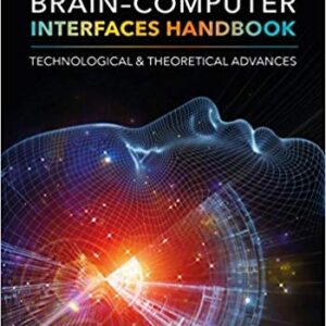 Brain?Computer Interfaces Handbook: Technological and Theoretical Advances – PDF ebook