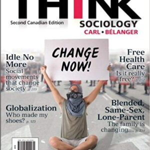 THINK Sociology, Second 2nd Canadian Edition by John D. Carl – PDF ebook