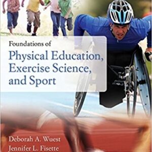 Foundations of Physical Education, Exercise Science, and Sport 18th Edition – PDF ebook