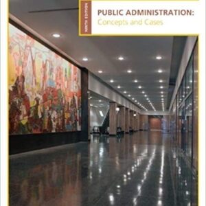 Public Administration Concepts and Cases 9th Edition – PDF ebook