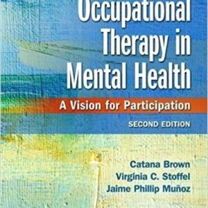 Occupational Therapy in Mental Health: A Vision for Participation 2nd Edition – PDF ebook
