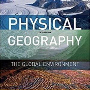 Physical Geography: The Global Environment 5th Edition – PDF ebook