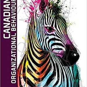 CANADIAN ORGANIZATIONAL BEHAVIOUR,10th Canadian Edition – PDF ebook