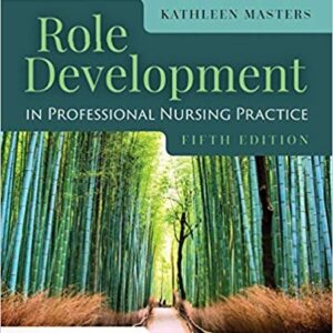 Role Development in Professional Nursing Practice 5th Edition – PDF ebook