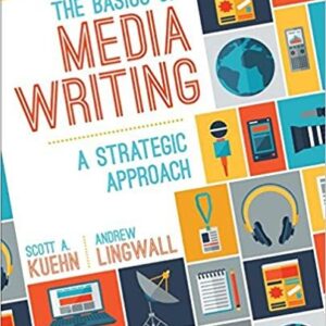 The Basics of Media Writing: A Strategic Approach 3rd Edition – PDF ebook