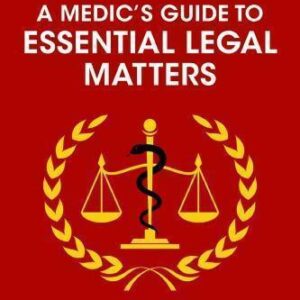 A Medics Guide To Essential Legal Matters – PDF ebook