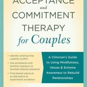 Acceptance And Commitment Therapy For Couples – PDF ebook