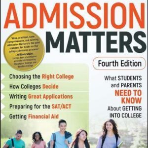 Admission Matters What Students And Parents Need To Know About Getting Into College 4Th Edition – PDF ebook