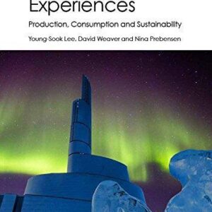 Arctic Tourism Experiences Production Consumption And Sustainability – PDF ebook