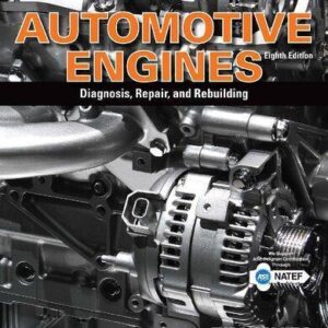 Automotive Engines Diagnosis Repair Rebuilding 8Th Edition – PDF ebook