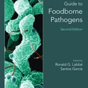 Guide To Foodborne Pathogens 2nd Edition – PDF ebook