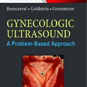 Gynecologic Ultrasound A Problem Based Approach – PDF ebook