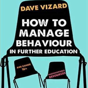 How To Manage Behaviour In Further Education 2Nd Edition – PDF ebook