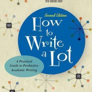 How To Write A Lot A Practical Guide To Productive Academic 2Nd Edition – PDF ebook