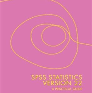 SPSS Statistics Version 22 A Practical Guide 3 Australia – PDF ebook