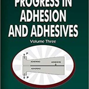 Progress In Adhesion And Adhesives – PDF ebook