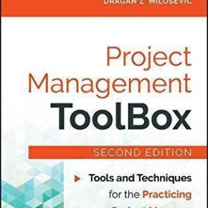 Project Management Toolbox Tools And Techniques For The Practicing Project Manager 2Nd Edition – PDF ebook