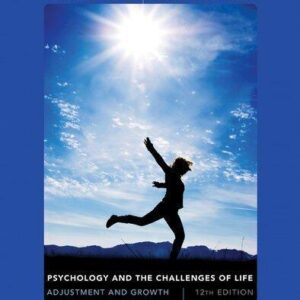 Psychology And The Challenges Of Life Adjustment And Growth 12Th Edition – PDF ebook