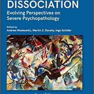 Psychosis Trauma And Dissociation Evolving Perspectives On Severe Psychopathology 2Nd Edition – PDF ebook