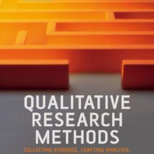 Qualitative Research Methods Collecting Evidence Crafting Analysis Communicating Impact – PDF ebook