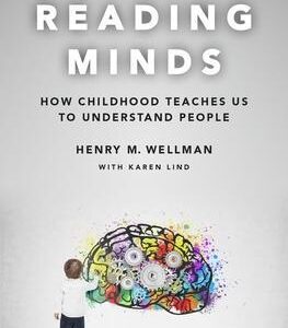 Reading Minds How Childhood Teaches Us To Understand People – PDF ebook