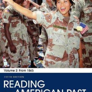 Reading The American Past Volume Ii From 1865 Selected Historical Documents 5Th Edition – PDF ebook