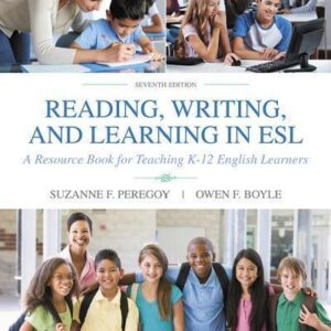Reading Writing And Learning In Esl A Resource Book For K 12 Teachers 7Th Edition – PDF ebook