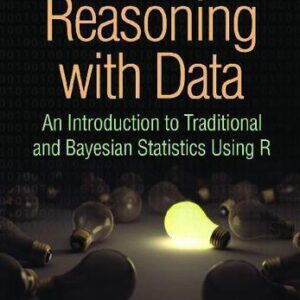 Reasoning With Data An Introduction To Traditional And Bayesian Statistics Using R – PDF ebook