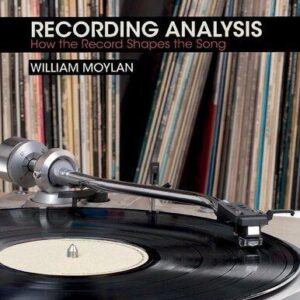 Recording Analysis How The Record Shapes The Song – PDF ebook