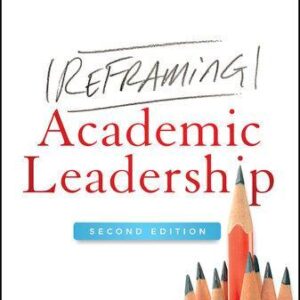 Reframing Academic Leadership 2Nd Edition – PDF ebook