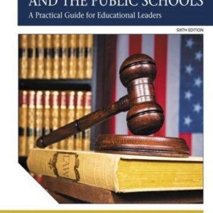 School Law And The Public Schools A Practical Guide For Educational Leaders 6Th Edition – PDF ebook