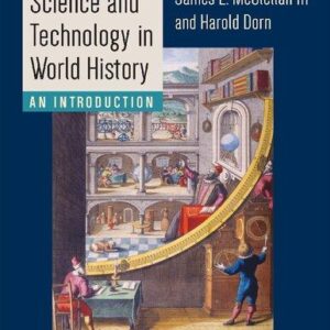 Science And Technology In World History An Introduction 3Rd Edition – PDF ebook