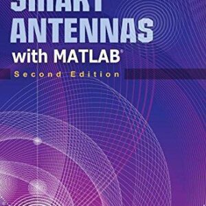 Smart Antennas With Matlab 2Nd Edition – PDF ebook