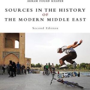 Sources In The History Of The Modern Middle East 2Nd Edition – PDF ebook