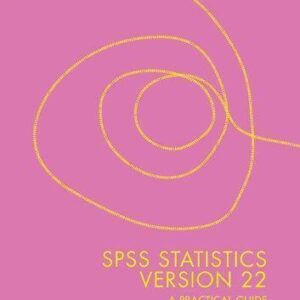 Spss Statistics Version 22 A Practical Guide 3Rd Edition – PDF ebook
