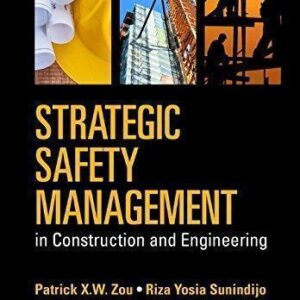 Strategic Safety Management In Construction And Engineering – PDF ebook