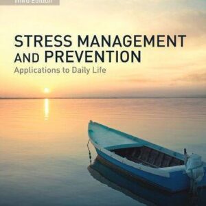Stress Management And Prevention Applications To Daily Life 3Rd Edition – PDF ebook