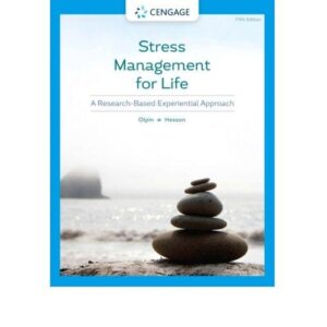 Stress Management for Life: A Research-Based Experiential Approach, 5th Edition – PDF ebook
