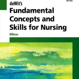 Study Guide For Dewits Fundamental Concepts And Skills For Nursing 5Th Edition – PDF ebook